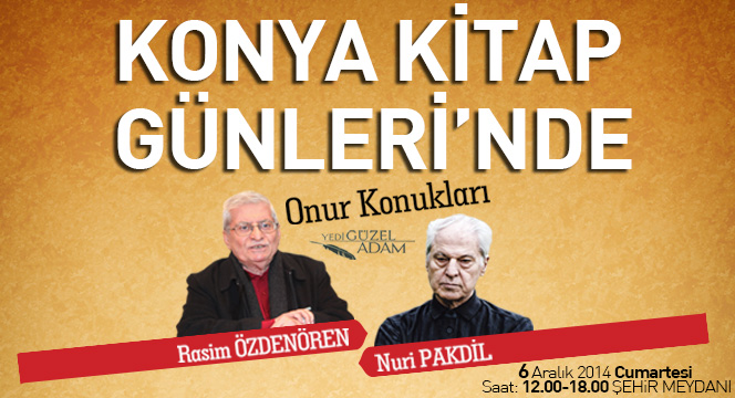 Rasim Özdenören ve Nuri Pakdil Konya Kitap Günleri'nde