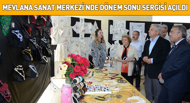 Mevlana Sanat Merkezi'nde Dönem Sonu Sergisi 