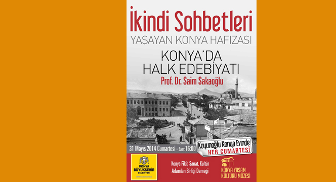 Konya Kültürü Gelecek Kuşaklara Aktarılıyor