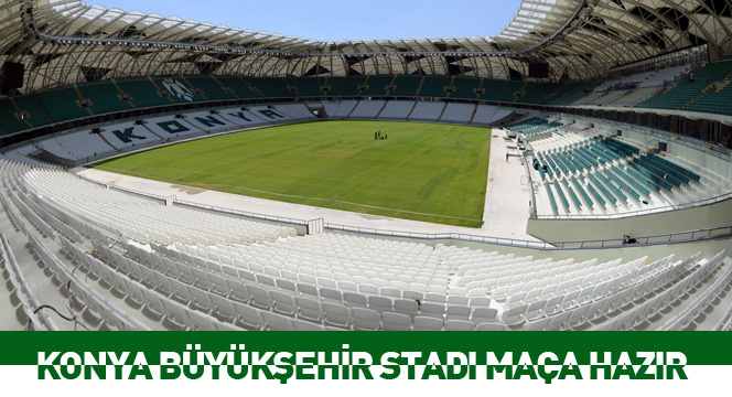 Konya Büyükşehir Stadı Maça Hazır