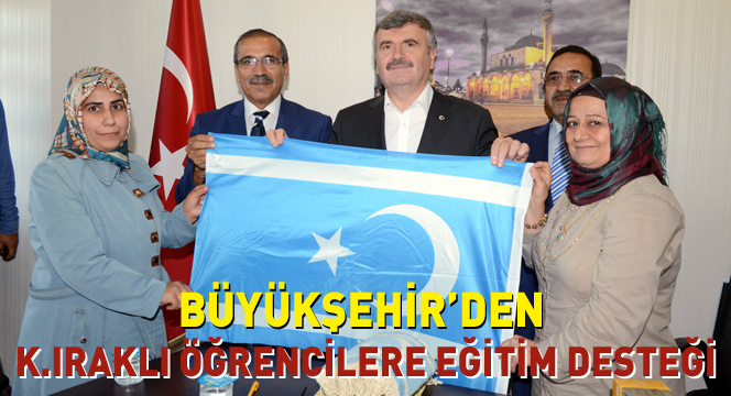 Büyükşehir'den Kuzey Iraklı Öğrencilere Eğitim Desteği