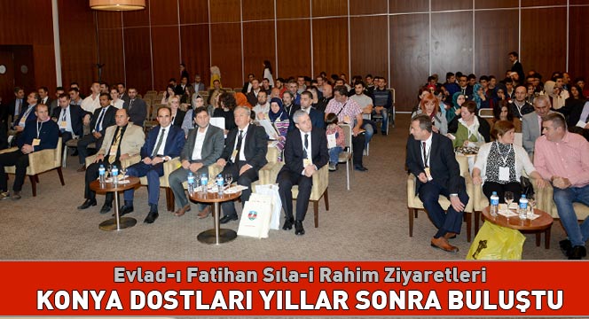 Konya Dostları Yıllar Sonra Buluştu