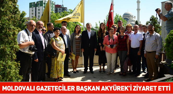Moldovalı Gazeteciler Başkan Akyürek'i Ziyaret Etti