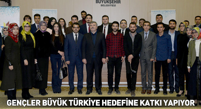 Gençler Büyük Türkiye Hedefine Katkı Yapıyor