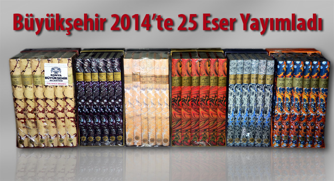 Büyükşehir 2014'te 25 Eser Yayımladı