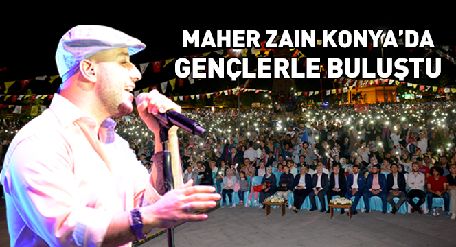 Maher Zain Konya'da Gençlerle Buluştu