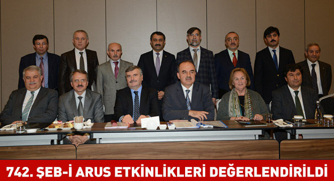 742. Şeb-i Arus Etkinlikleri Değerlendirildi