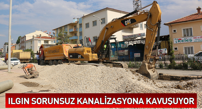 Ilgın Sorunsuz Kanalizasyona Kavuşuyor