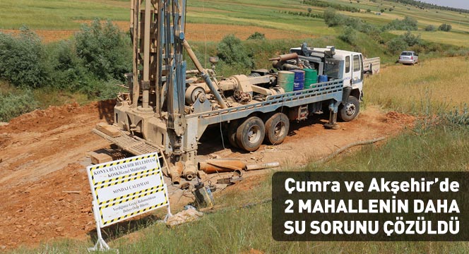 Çumra ve Akşehir'de 2 Mahallenin Daha Su Sorunu Çözüldü