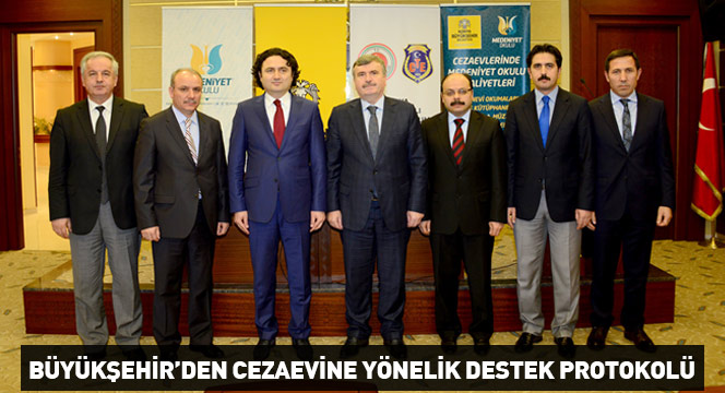 Büyükşehir'den Cezaevine Yönelik Destek Protokolü