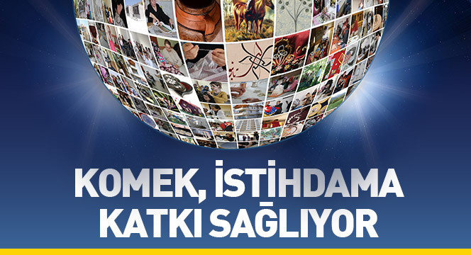 KOMEK'ten İstihdama Katkı