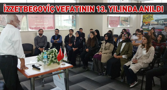 İzzetbegoviç Vefatının 13. Yılında Anıldı