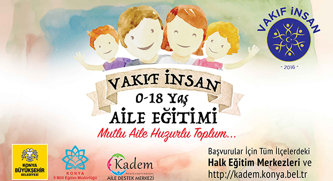 Vakıf İnsan Projesi '0-18 Yaş Aile Eğitimi' Başladı