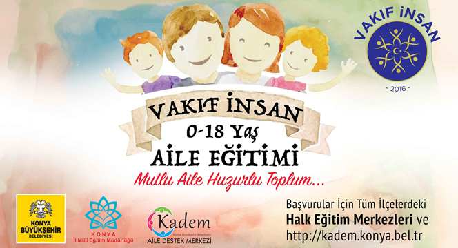 Vakıf İnsan Projesi '0-18 Yaş Aile Eğitimi' Başladı