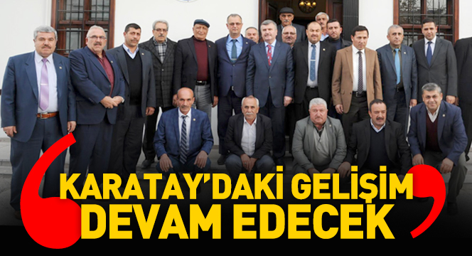 Karatay'daki Gelişim Devam Edecek