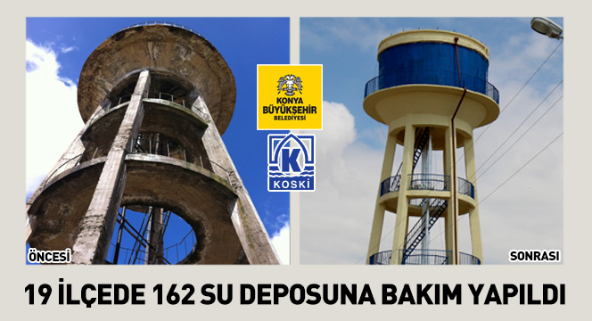 19 İlçede 162 Adet Su Deposuna Bakım Yapıldı