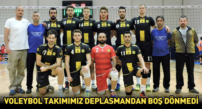 Voleybol Takımımız Deplasmandan Boş Dönmedi