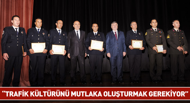 Trafik Kültürünü Mutlaka Oluşturmak Gerekiyor 