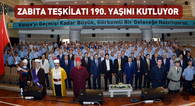 Zabıta Teşkilatı 190. Yaşını Kutluyor