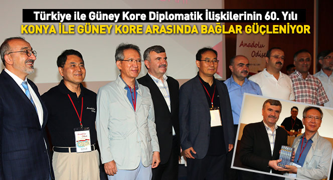 Konya İle Güney Kore Arasında Bağlar Güçleniyor