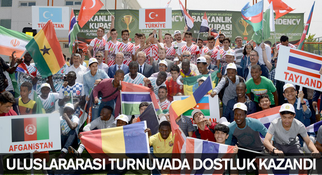 Uluslararası Turnuvada Dostluk Kazandı
