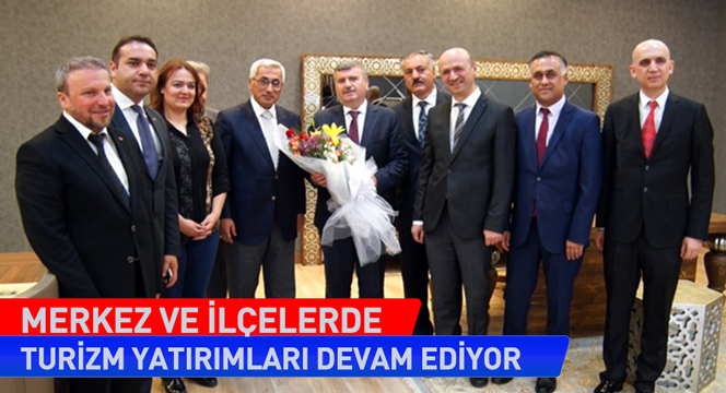Merkez ve İlçelerde Turizm Yatırımları Devam Ediyor