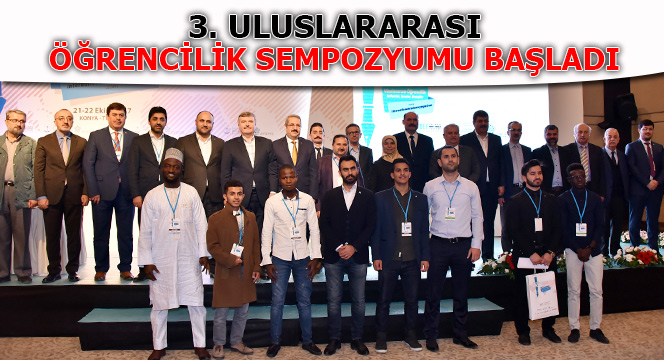 3. Uluslararası Öğrencilik Sempozyumu Başladı