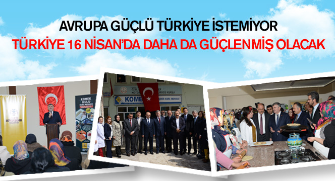 Avrupa Güçlü Türkiye İstemiyor 