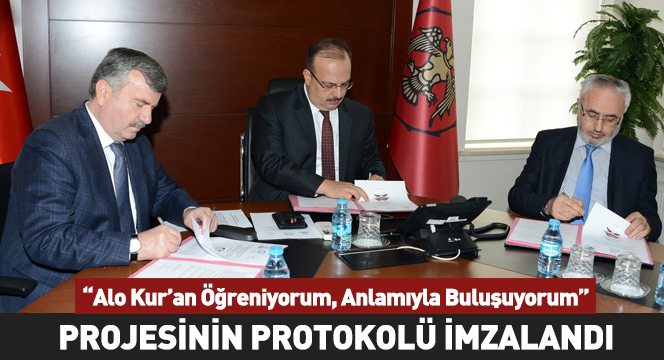 Kur'an'ı Öğrenip Anlamaya Katkı Sağlayacak Proje İmzalandı