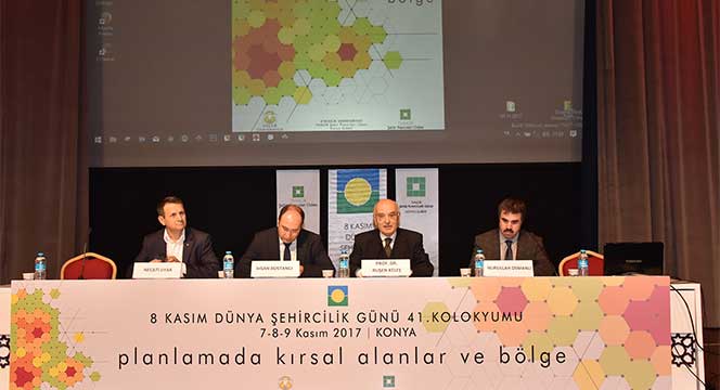 Dünya Şehircilik Günü 41. Kolokyumu Konya'da Başladı