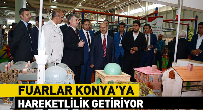 Fuarlar Konya'ya Hareketlilik Getiriyor