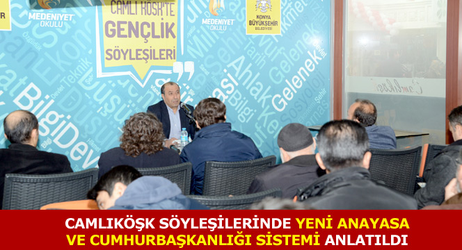Gençlik Söyleşilerinde 'Yeni Anayasa ve Cumhurbaşkanlığı Sistemi' Anlatıldı