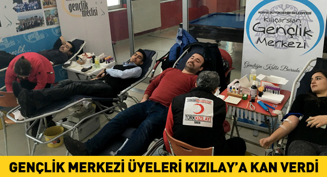 Gençlik Meclisi ve Gençlik Merkezi Üyeleri Kızılay'a Kan Verdi