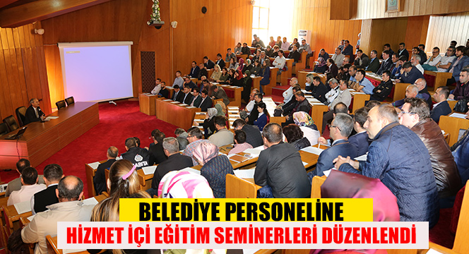Belediye Personeline Hizmet İçi Eğitim Seminerleri Düzenlendi