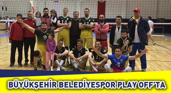 Büyükşehir Belediyespor Play Off\'ta