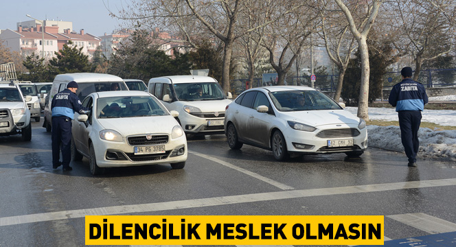 Dilencilik Meslek Olmasın
