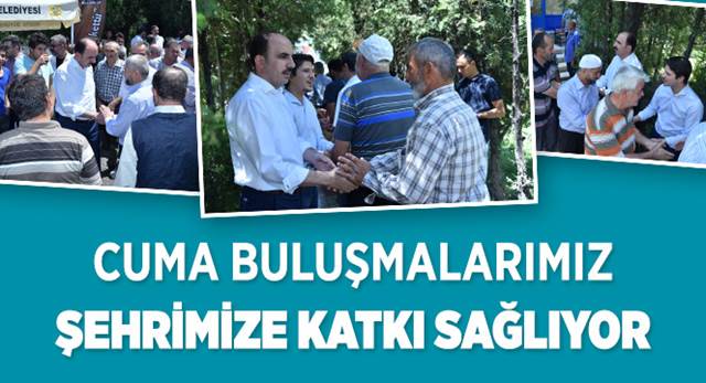 Cuma Buluşmalarımız Şehrimize Katkı Sağlıyor