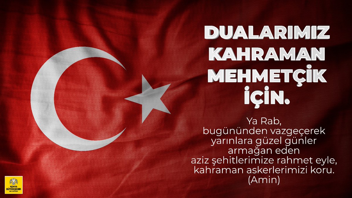 Dualarımız Kahraman Mehmetçik İçin