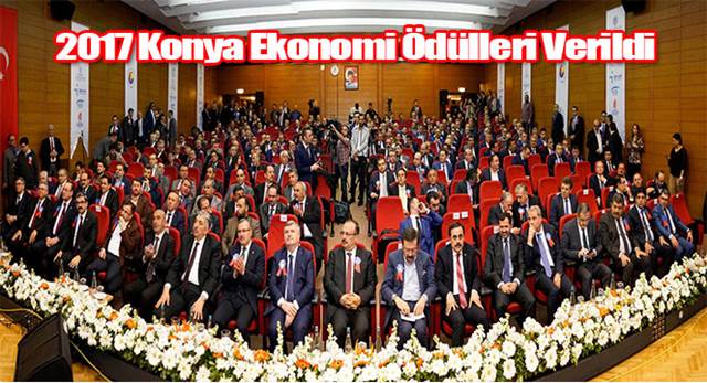 2017 Konya Ekonomi Ödülleri Verildi