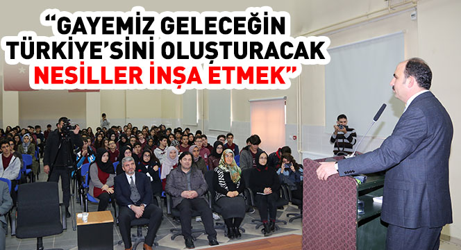 Gayemiz Geleceğin Türkiye'sini Oluşturacak Nesiller İnşa Etmek