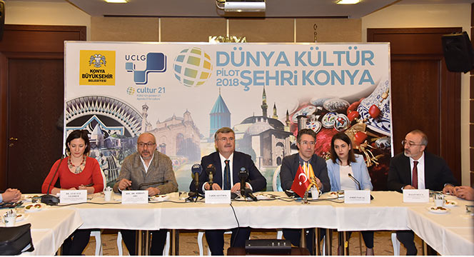 'Dünya Kültür Pilot Şehri Konya' Toplantısı Yapıldı