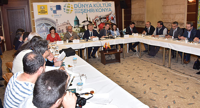 'Dünya Kültür Pilot Şehri Konya' Toplantısı Yapıldı