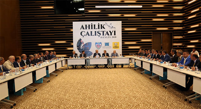Ahilik Çalıştayı Gerçekleştirildi
