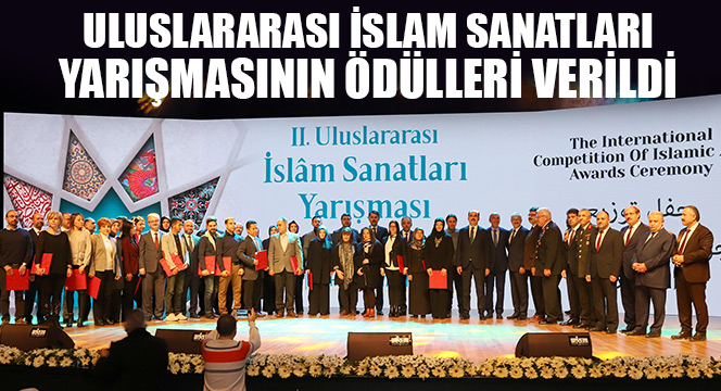 2. Uluslararası İslam Sanatları Yarışmasının Ödülleri Verildi