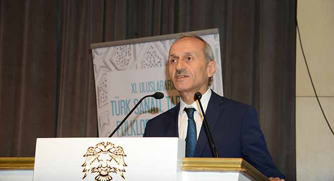 Uluslararası Türk Sanatı, Tarihi ve Folkloru Kongresi Başladı