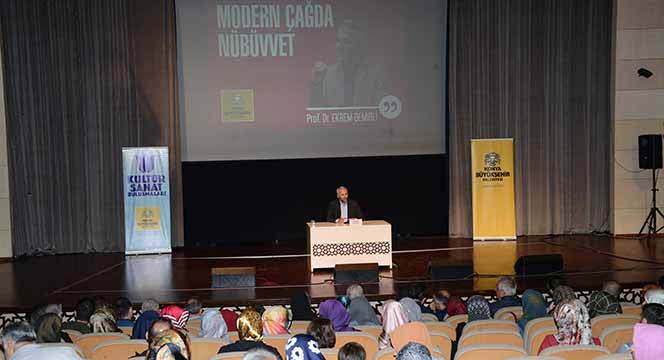 Kültür Sanat Buluşmalarında 'Modern Çağda Nübüvvet' Anlatıldı