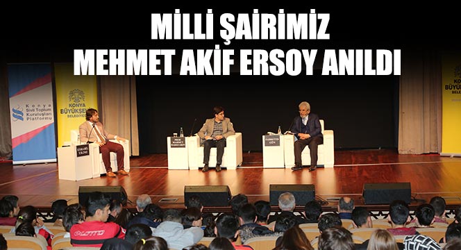 Milli Şairimiz Mehmet Akif Ersoy Anıldı 