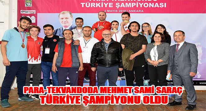 Para-Tekvandoda Mehmet Sami Saraç Türkiye Şampiyonu Oldu