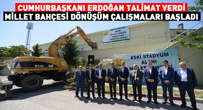 Cumhurbaşkanı Erdoğan Talimat Verdi Millet Bahçesi Dönüşüm Çalışmaları Başladı