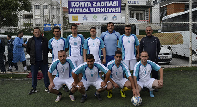 Konya Zabıtasından Futbol Turnuvası
